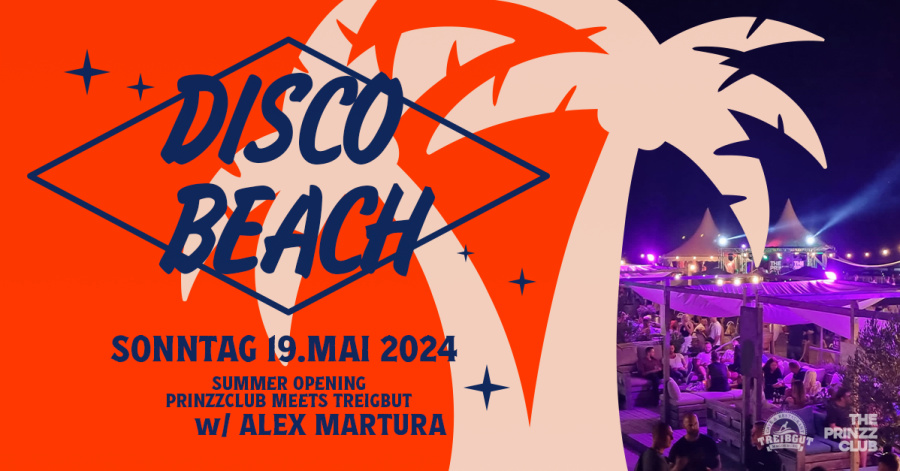 Disco Beach Prinzzclub meets Café Treibgut Mai 2024